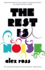 The Rest is Noise : Listening to the Twentieth Century - Book