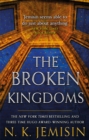 The Broken Kingdoms : Book 2 of the Inheritance Trilogy - Book