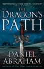 The Dragon's Path : Book 1 of The Dagger and the Coin - Book
