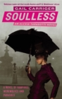 Soulless : Book 1 of The Parasol Protectorate - Book