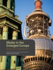 Media in the Enlarged Europe : Politics, Policy and Industry - eBook