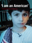 I am An American' : Filming the Fear of Difference - eBook