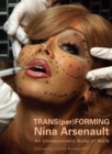 Trans(per)Forming Nina Arsenault : An unreasonable body of work - eBook