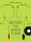 Beyond the Dance Floor : Female DJs, Technology and Electronic Dance Music Culture - eBook