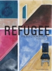 Refugee Performance : Practical Encounters - eBook