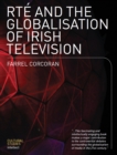 RTE and the Globalisation of Irish Television - eBook