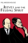 Jeeves And The Feudal Spirit - Book