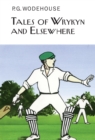 Tales of Wrykyn And Elsewhere - Book
