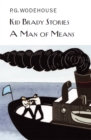 Kid Brady Stories & A Man of Means - Book