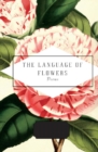 The Language of Flowers : Selected by Jane Holloway - Book