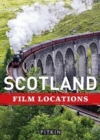 Scotland Film Locations - Book