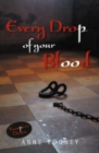 Every Drop of Your Blood - Book