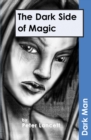 The Dark Side of Magic - Book