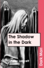 The Shadow in the Dark - Book