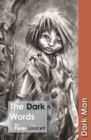The Dark Words : Set Three - Book