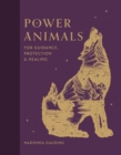Power Animals : For Guidance, Protection and Healing - Book