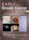 Early Breast Cancer : From Screening to Multidisciplinary Management, Third Edition - eBook