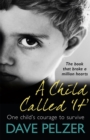 A Child Called It : The book that broke a million hearts - Book