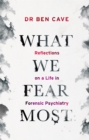 What We Fear Most - Book