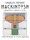 Charles Rennie Mackintosh : Architect, Artist, Icon - Book