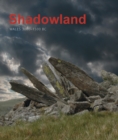 Shadowland : Wales 3000-1500 BC - eBook
