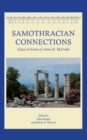 Samothracian Connections : Essays in Honor of James R. McCredie - eBook