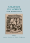 Childhood and Violence in the Western Tradition - eBook