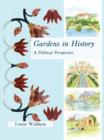 Gardens in History : A Political Perspective - eBook