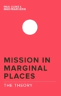 Mission in Marginal Places: The Theory - eBook