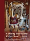 Curating Biocultural Collections - Book