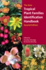 Kew Tropical Plant Identification Handbook, The : Second Edition - Book