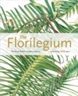Florilegium: the Royal Botanic Gardens Sydney - Celebrating 200 Years - Book