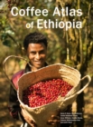Coffee Atlas of Ethiopia - Book