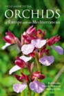 Field Guide to the Orchids of Europe and the Mediterranean - eBook