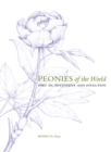 Peonies of the World : Part III Phylogeny and Evolution - eBook