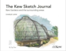 The Kew Sketch Journal : Kew Gardens and the surrounding areas - Book