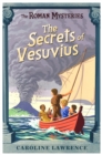 The Roman Mysteries: The Secrets of Vesuvius : Book 2 - Book