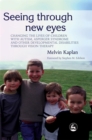 Seeing Through New Eyes : Changing the Lives of Children with Autism, Asperger Syndrome and Other Developmental Disabilities Through Vision Therapy - Book