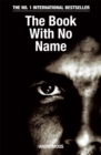 The Book With No Name : The International Bestseller - eBook