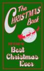 The Christmas Book : How to Have the Best Christmas Ever - eBook