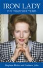 Iron Lady : The Thatcher Years - eBook