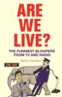 Are We Live? : The Funniest Bloopers from TV and Radio - eBook
