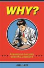Why? : Answers to everyday scientific questions - eBook