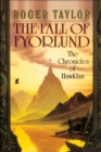 The Fall of Fyorlund : Book Two of The Chronicles of Hawklan - eBook