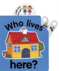 Flip Top: Who Lives Here? - Book