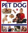 How to Look After Your Pet Dog - Book