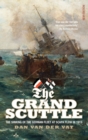 The Grand Scuttle : The Sinking of the German Fleet at Scapa Flow in 1919 - Book