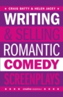 Writing and Selling Romantic Comedy Screenplays - eBook