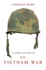 A Short History Of The Vietnam War - Book