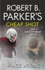 Robert B. Parker's Cheap Shot - eBook